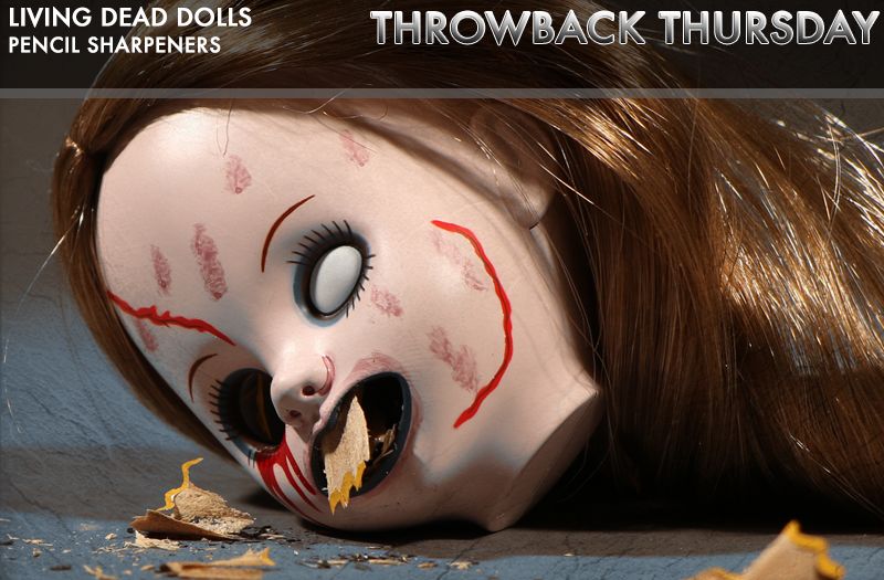 Throwback Thursday! Living Dead Dolls Pencil Sharpeners!