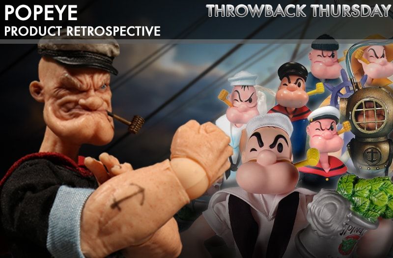 Throwback Thursday - Popeye Product Retrospective