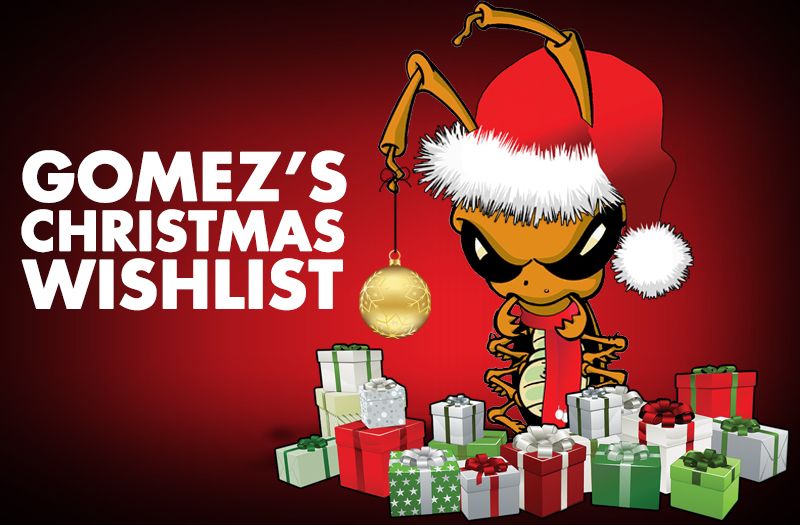 Gomez's Christmas Wishlist