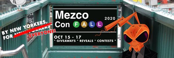 Mezco Con 2020: Fall Edition Itinerary