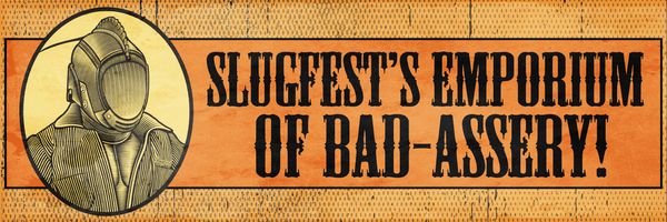 When Ya Want The Best, Go See Slugfest!