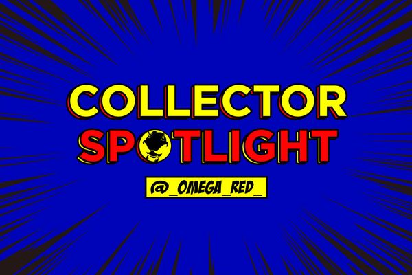 Collector's Spotlight Vol.9 - @_omega_red_