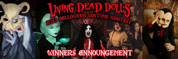 Living Dead Dolls Costume Contest 2023 Winners Announcement