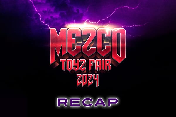 Mezco Toyz Fair 2024 Recap